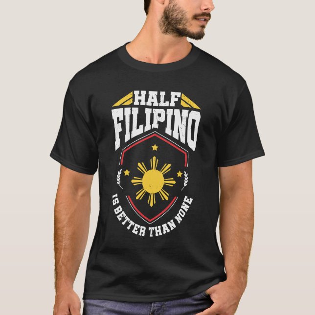 T-shirt Demi de Philippin est meilleur qu'aucun - (Devant)