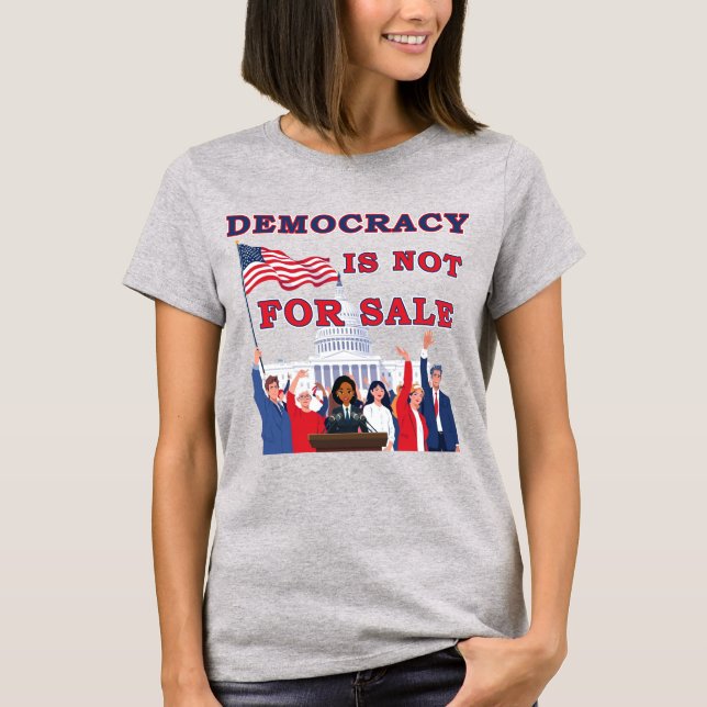 T-shirt Democracy Is Not For Sale (Devant)