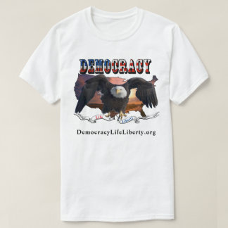 T-shirt DÉMOCRATIE Vie & Liberté