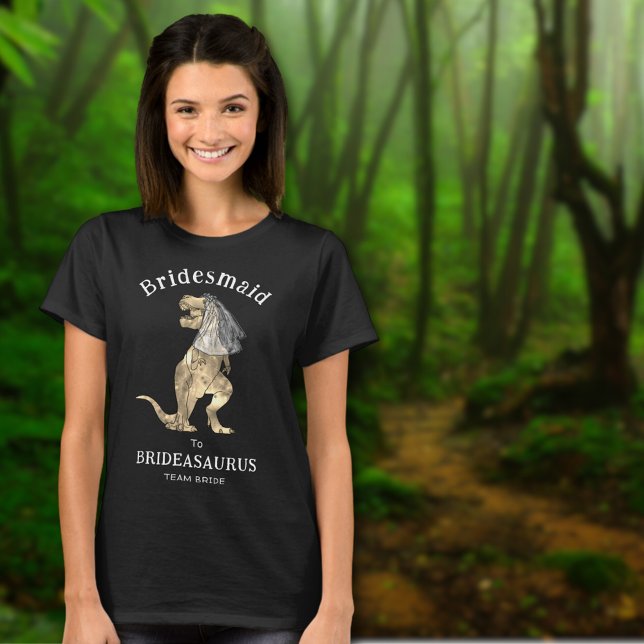 T-shirt Demoiselle d'honneur de mariage dinosaure à Bridea (Bridesmaid to Brideasaurus dinosaur wedding team bride t-shirt funny dino bridal shower bachelorette)