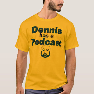 T-shirt Dennis a un Podcast - avant et dos, oranges