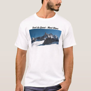 T-shirt Dent du Geant - Mont Blanc
