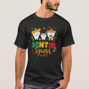 T-shirt Dental Squad Cinco De Mayo Tooth Mexicain Sombrero