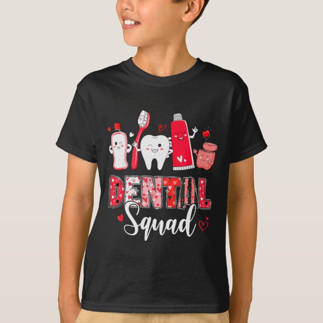 T-shirt Dental Squad Dental Istant Dentist Happy Valentine (Devant)