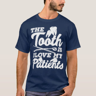 T-shirt Dentist Dental Assistant Hygiéniste Cadeau