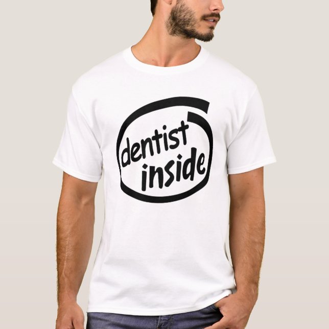 T-shirt Dentiste à l'intérieur (Devant)
