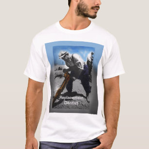 T-shirt Dentiste de remplacement