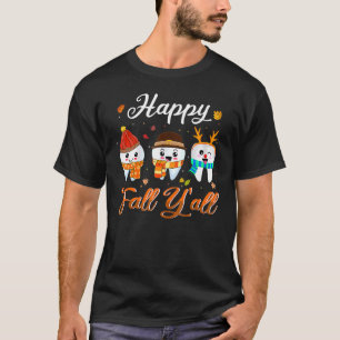 T-shirt Dents de dents Happy Fall Y'all Dental Dentist Mer