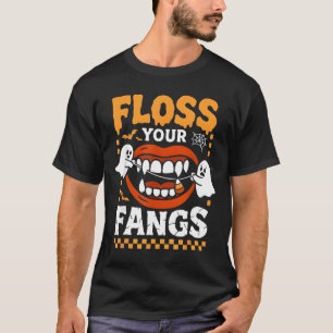 T-shirt Dents Drôles Rétro Floss Vos Crocs Dentiste Épouva
