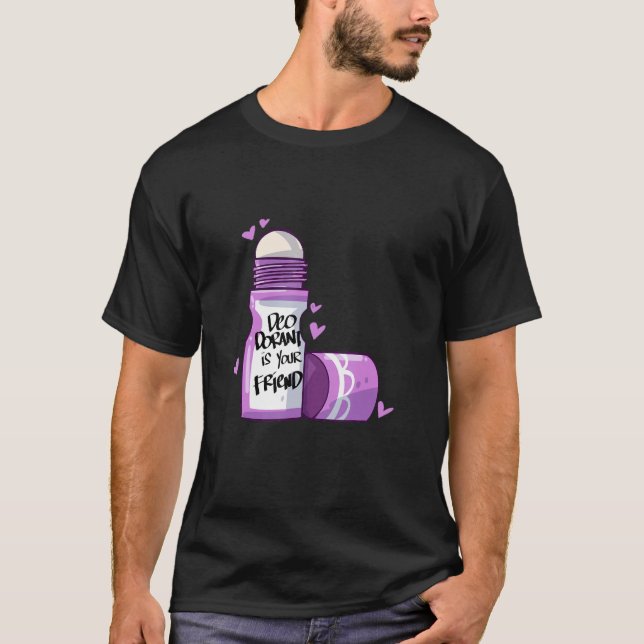 T-shirt Deodorant est ton ami (Devant)