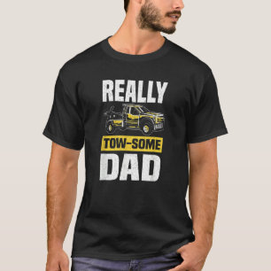 T-shirt Dépanneuse de papa dépanneur dépanneuse dépanneur