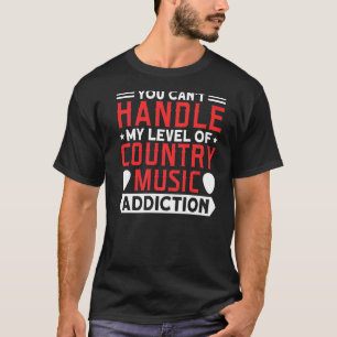T-shirt Dépendance à la musique country Cowboy Chanson de