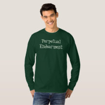 T-Shirt Dépendance Perpétuelle