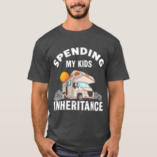 T-shirt Dépenser mon héritage pour enfants Funny Motorhome