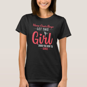 T-shirt Déplacer Les Garçons Laissez Cette Fille Montrer Q