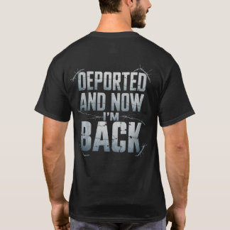T-shirt Déporté Et maintenant je suis de retour Drôle Homm