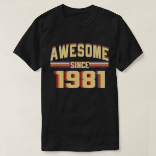 T-shirt Depuis 1981 cru impressionnant 38 années