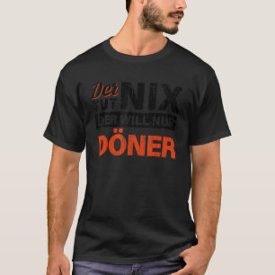 T-shirt Der Tut Nix Le Doner Kebab Nur Le Doner Kebab