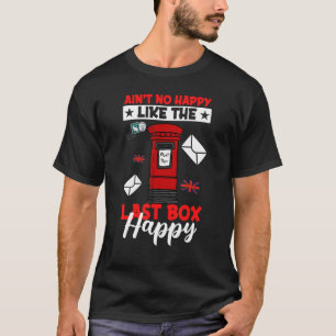 T-shirt Dernier Box Happy Postal Worker Mailman facteur Ma