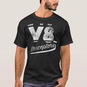 T-shirt Dernier des intercepteurs V8