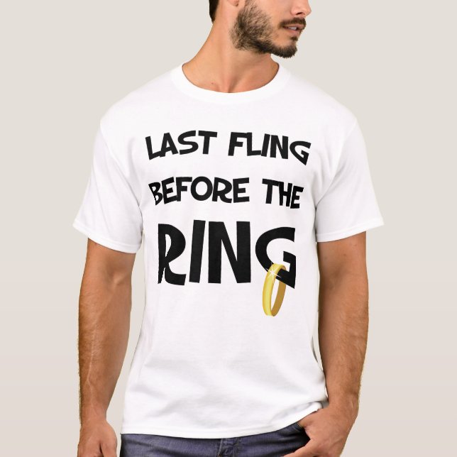 T-shirt Dernier Fling avant l'anneau (Devant)