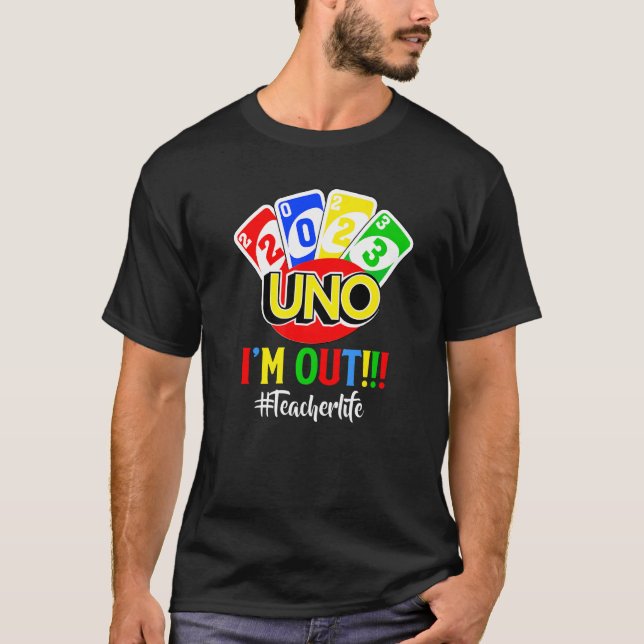T-shirt Dernier Jour De L'École 2023 Uno Je suis Notre Ens (Devant)