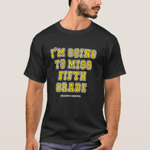 T-shirt Dernier jour sarcastique drôle de cinquième année 