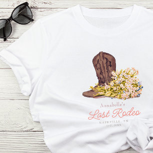 T-shirt Dernier Rodeo Cowgirl Boot Floral Bachelorette