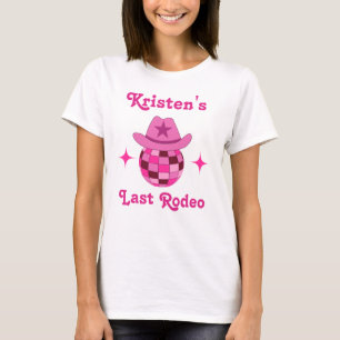 T-shirt Dernier Rodéo Pink Disco Cowgirl Enterrement de Vi