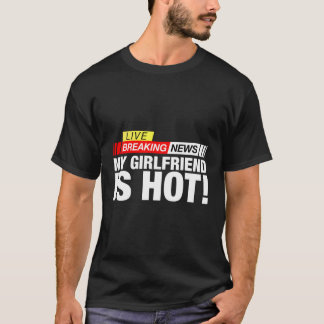 T-shirt Dernière Actualités Ma Fille Est Hot Drôle Cadeau 