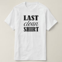 Dernière chemise blanche amusante