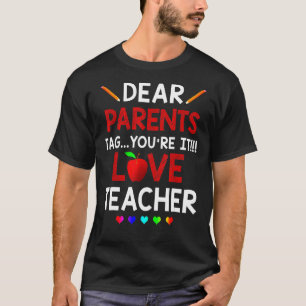 T-shirt Dernière journée Chers parents Étiquette Vous êtes