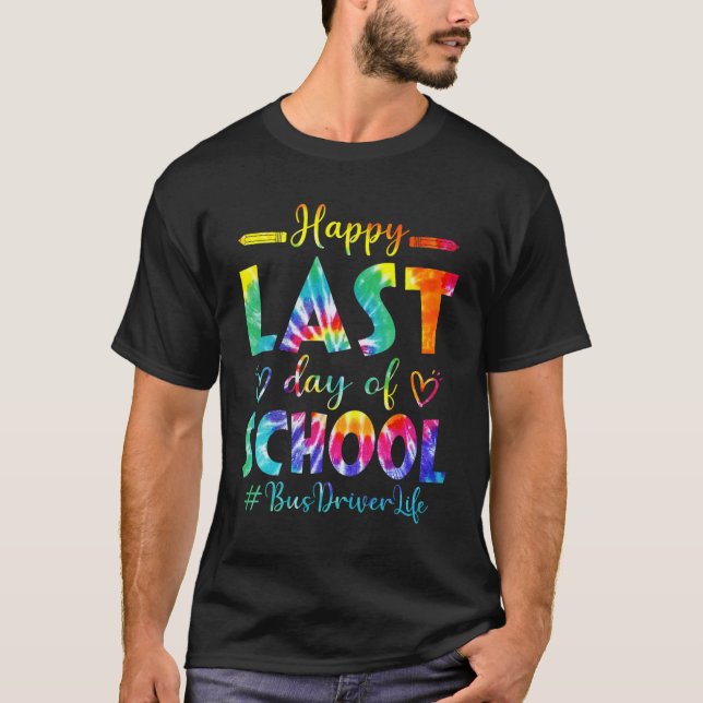 T-shirt Dernière Journée De Conducteur De Bus À L'École Vi (Devant)