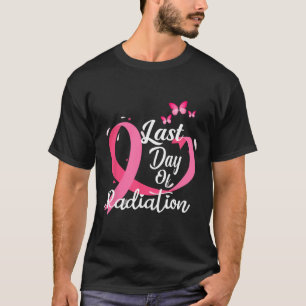 T-shirt Dernière journée de radiations Traitement Cancer d