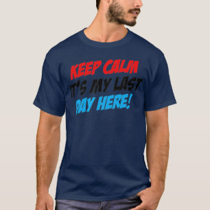 T-shirt Dernière journée de travail Retraite Cotravailleur