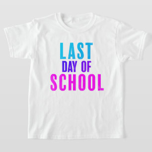 T-shirt Dernière journée d'école