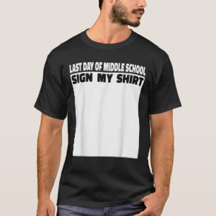 T-shirt Dernière journée du collège Signez Mon retour à l'