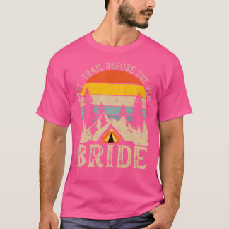 T-shirt Dernière randonnée avant la mariée voilée Rétro Ca