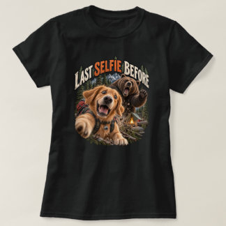 T-shirt Dernière Selfie Avant une Rencontre avec un Ours D