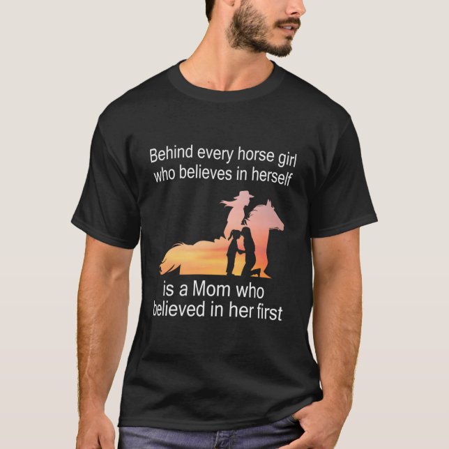 T-shirt Derrière Chaque Fille De Cheval Qui Croit En Elle- (Devant)