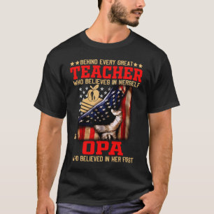 T-shirt Derrière chaque grand enseignant Opa Opa Fête des 