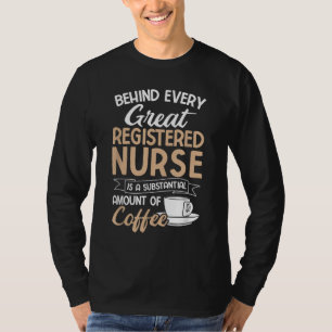 T-shirt Derrière chaque grande infirmière autorisée Substa