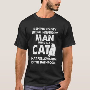 T-shirt Derrière chaque homme indépendant un chat le suit