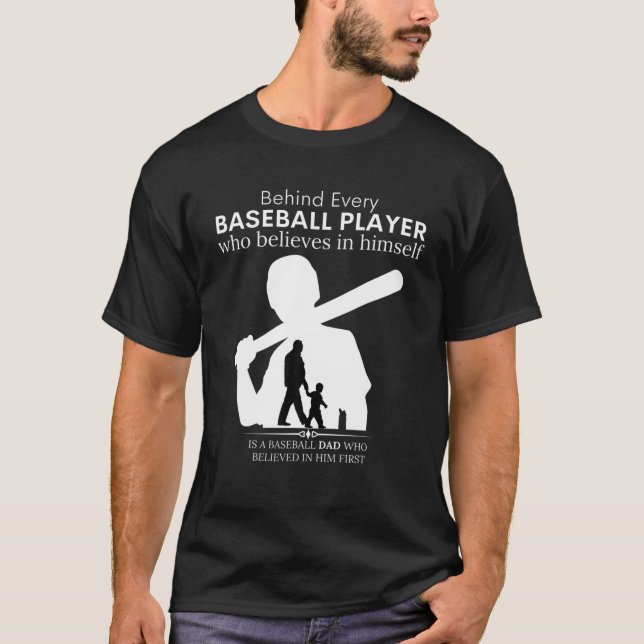 T-shirt Derrière Chaque Joueur De Baseball Est Un PÈRE Qui (Devant)