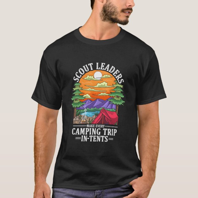T-shirt Des Chefs De Scouts Font Chaque Voyage De Camping  (Devant)