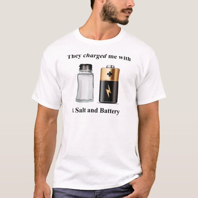 T-shirt Des coups et blessures de sel et de batterie (Devant)