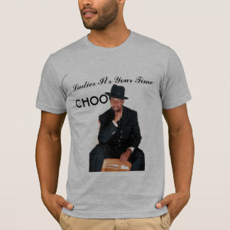 T-shirt Des dames il est votre temps, CHOO