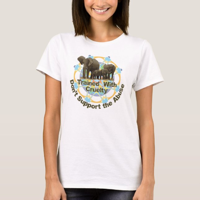 T-shirt Des éléphants sont formés avec la cruauté (Devant)