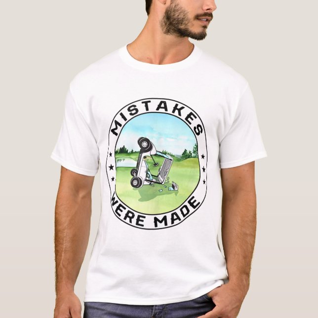 T-shirt Des Erreurs Ont Été Fabriquées Golf Cart (Devant)