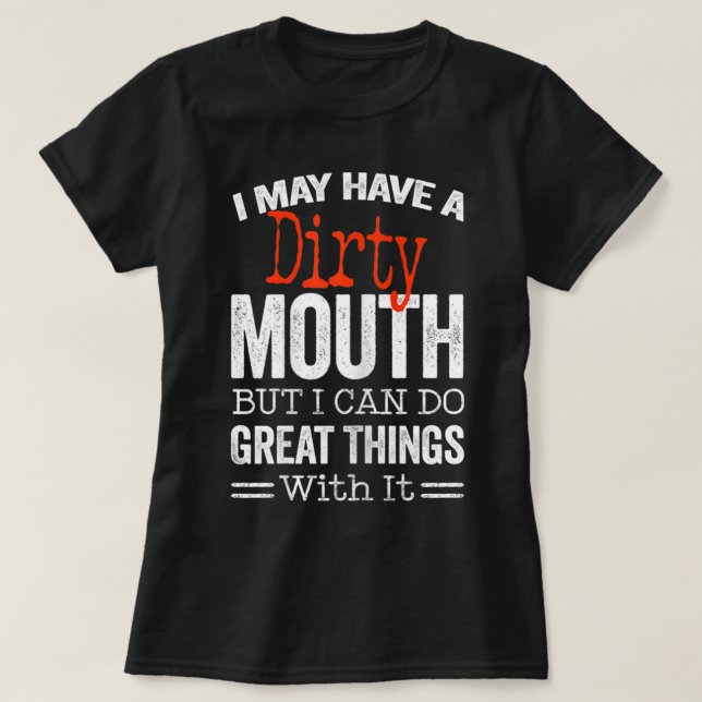 T-shirt Des Femmes Drôle Sarcastique Dit Que Je Peux Avoir (Design devant)